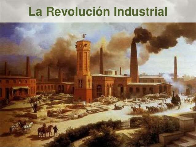 Period:&nbsp;1760&nbsp;to&nbsp;1840  Primera Revolución industrial (mecanización)