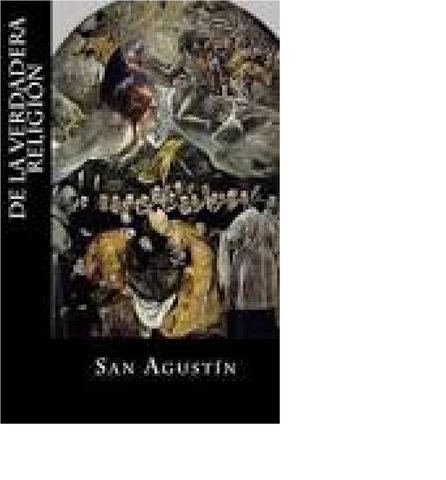 Libro De la verdadera religion