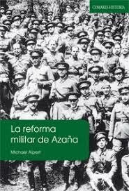 Reforma del Ejército. Ley Azaña