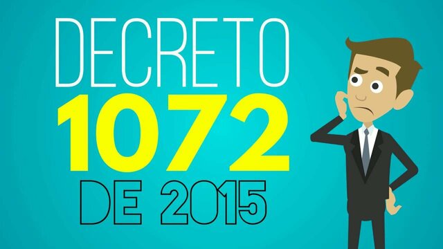 2015: Decreto 1072 de 2015