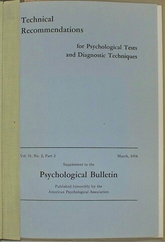 Se publican las primeras recomendaciones técnicas para el uso de las pruebas. Technical Recommendations for Psychological Test and Diagnostic Techniques