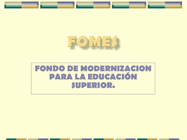 La SESIC comenzó a operar el Fondo para Modernizar la Educación Superior (FOMES).