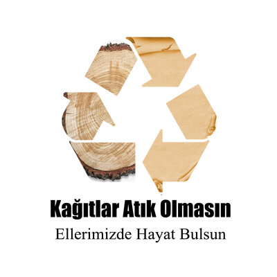 Timeline: KAĞITLAR ATIK OLMASIN, ELLERİMİZDE HAYAT BULSUN /  LET PAPERS NOT BE WASTE, LET LIFE FIND IN OUR HANDS