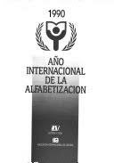 AÑO INTERNACIONAL DE LA ALFABETIZACIÓN 1990