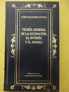 Teoría general de la ocupación, el interés y el dinero