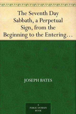 Publicación de "The Seventh Day Sabbath: A Perpetual Sign from the Beginning to the Entering Into the Gates"
