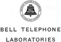 Worked for Bell Telephone Laboratories