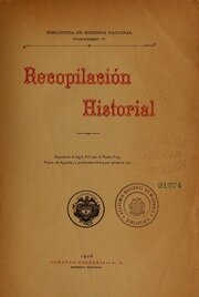 Odisea de un documento del siglo XVI: Fray Pedro de Aguado recopilación historial