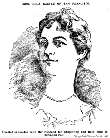 Ella Castle, Notorious Kleptomaniac