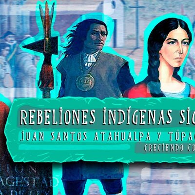 Timeline: Las rebeliones indígenas en el siglo XVIII