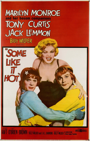 Some Like It Hot. "Con faldas y a lo loco" - Protagonista Marilyn Monroe.