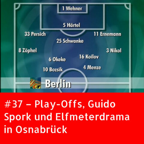 #37 – Das Elfmeterdrama von Osnabrück