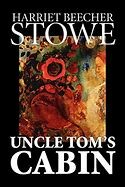 Uncle Tom’s Cabin was published