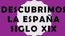 Timeline: Descubrimos la España del siglo XIX