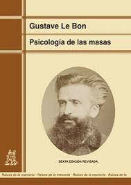 Psicología de las masas(Gustave Le Bon)