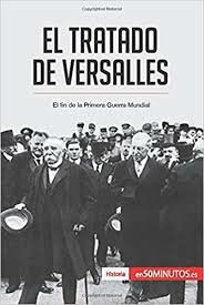 HECHOS POLÍTICOS- Tratado de Versalles-