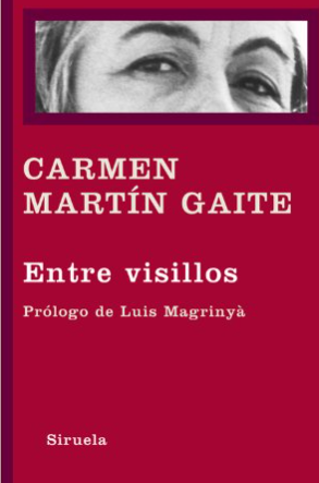 "Entre visillos" de Carmen Martín Gaite