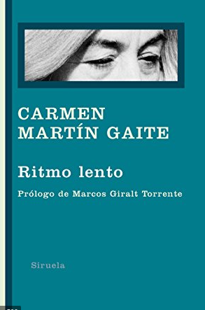 "Ritmo lento" de Carmen Martín Gaite