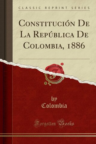 CONSTITUCIÓN DE 1886