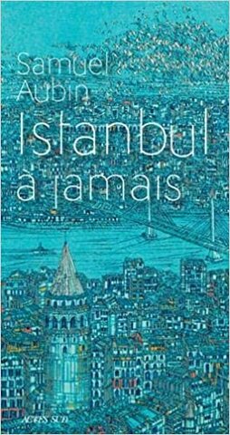 Istanbul à jamais (Turquie)