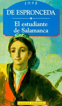 José de Espronceda publica el poema llamado El estudiante de Salamanca