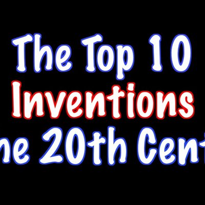 Timeline: Most Important Inventions of the 20th Century