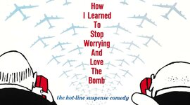 Timeline: Dr. Strangelove or: How I Learned to Stop Worrying and Love The Bomb.