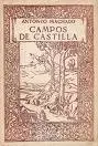 ETAPAS DE SU POESÍA: CAMPOS DE CASTILLA