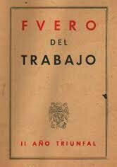 Entrada en vigor del Fuero del trabajo