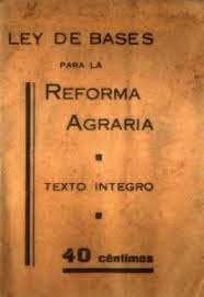 Aprobación de la Ley de Bases para la Reforma Agraria