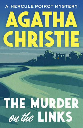 Agatha Christie publishes The Murder on the Links