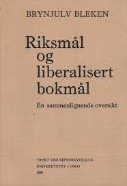 Første rettskrivningsreform, dansk-norsken får navnet "riksmål"