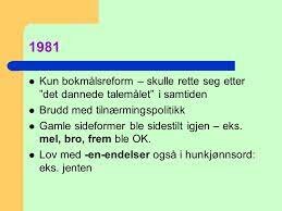 Nynorskreform der en del konservative former går ut