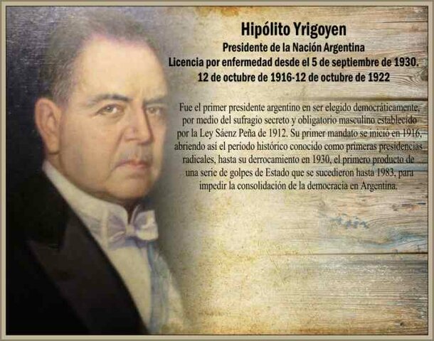 1916 - PRESIDENCIA HIPOLITO YRIGOYEN