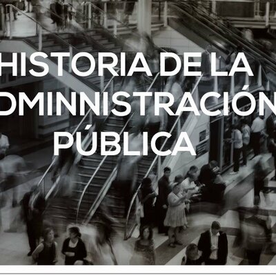 Timeline: Contexto histórico de la Administración Pública y gestión de recursos