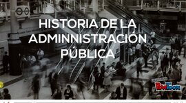 Timeline: Contexto histórico de la Administración Pública y gestión de recursos