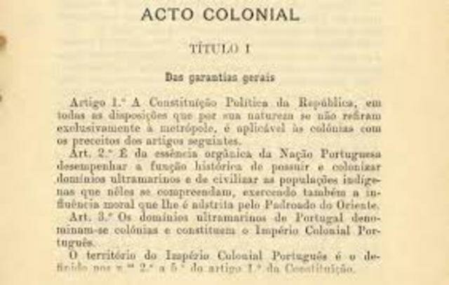 Acto Colonial de 1930, publicado por Salazar quando  exercia a pasta das Colónias