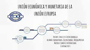 Unión económica y Monetaria de Europa