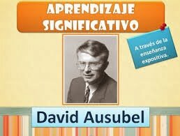La Teoría del Aprendizaje Significativo de David Ausubel 1918