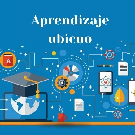 aprendizaje ubicuo - actualidad