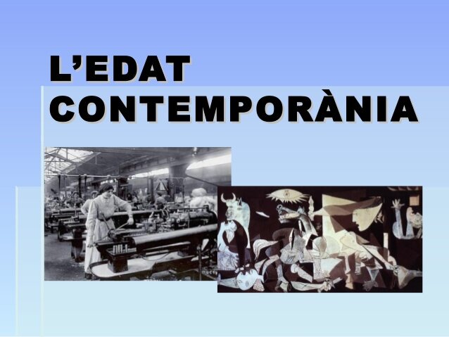 EDAT CONTEMPORANIA