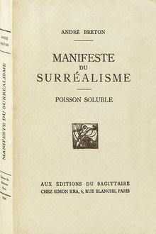 Yvan Goll and Andre Breton, Surrealist Manifesto's, 1924 and 1929