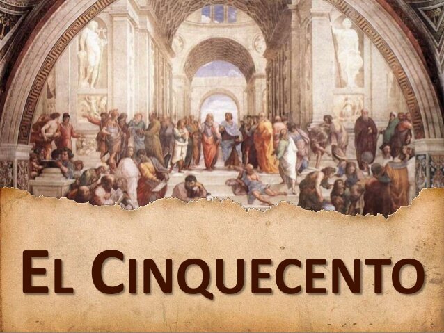 (1530–1600) El Cinquecento