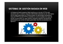 Sistemas de gestión basados en web.