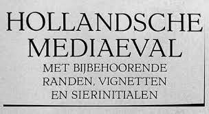 Hollandsche Mediaeval