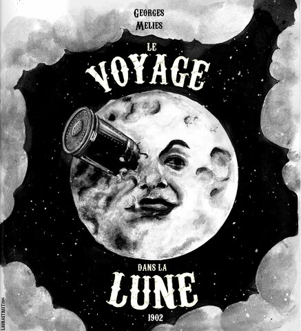 Le Voyage dans la Lune (A Trip to The Moon)