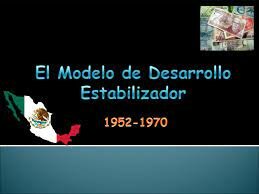 Modelo de desarrollo estabilizador