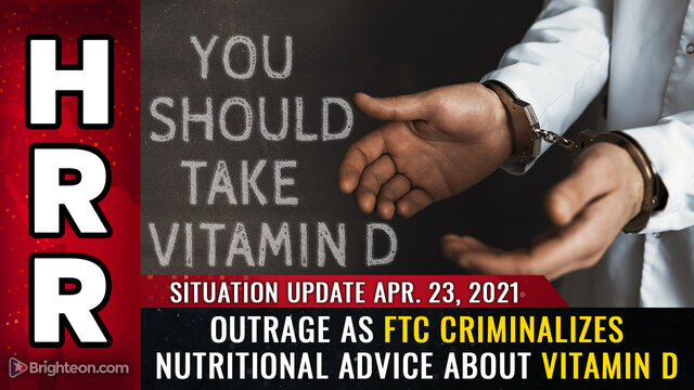The FTC criminalizes nutritional advice about vitamin D and zinc in latest ploy to protect market monopoly for unproven, dangerous vaccines