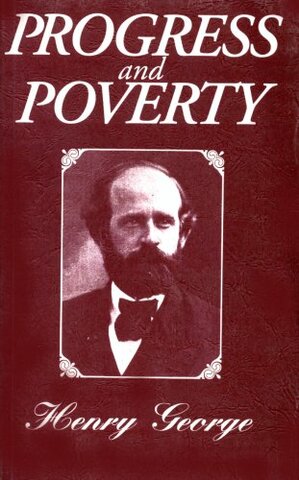 Progress and Poverty, Bestseller by Henry George, is Published