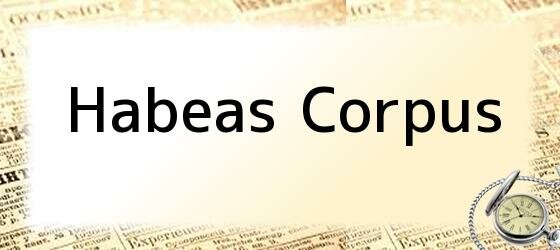 La Ley de Hábeas Corpus de 1679